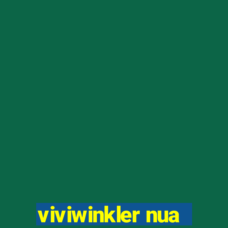 viviwinkler nua